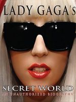 Watch Lady Gaga\'s Secret World Afdah