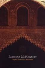 Watch Loreena McKennitt Nights from the Alhambra Afdah