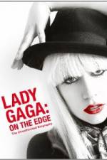 Watch Lady Gaga On The Edge Afdah