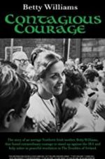 Watch Betty Williams: Contagious Courage Afdah