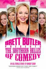 Watch Brett Butler Presents the Southern Belles of Comedy Afdah