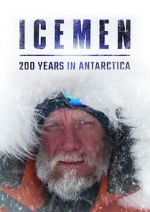 Watch Icemen: 200 Years in Antarctica Afdah