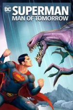 Watch Superman: Man of Tomorrow Afdah