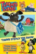 Watch Timmy Time: Timmy Steals the Show Afdah