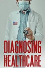 Watch Diagnosing Healthcare Afdah
