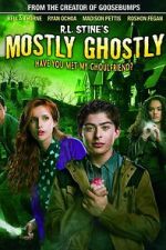 Watch Mostly Ghostly: Have You Met My Ghoulfriend? Afdah