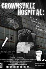 Watch Crownsville Hospital: From Lunacy to Legacy Afdah
