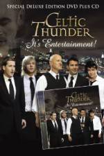 Watch Celtic Thunder Its Entertainment Afdah