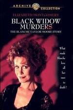 Watch Black Widow Murders The Blanche Taylor Moore Story Afdah