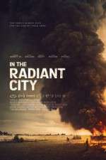 Watch In the Radiant City Afdah