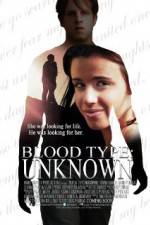 Watch Blood Type: Unknown Afdah
