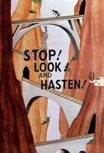 Watch Stop! Look! And Hasten! (Short 1954) Afdah