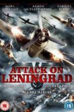 Watch Attack On Leningrad Afdah