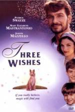 Watch Three Wishes Afdah