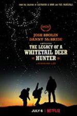 Watch The Legacy of a Whitetail Deer Hunter Afdah