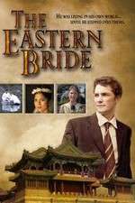 Watch The Eastern Bride Afdah