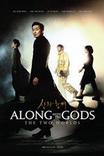 Watch Along with the Gods: The Two Worlds Afdah