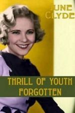 Watch Thrill of Youth Afdah