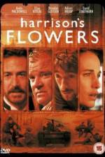 Watch Harrison's Flowers Afdah