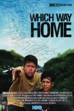 Watch Which Way Home Afdah