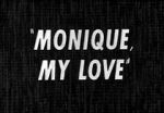 Watch Monique, My Love Afdah