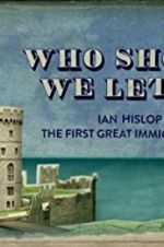 Watch Who Should We Let In? Ian Hislop on the First Great Immigration Row Afdah