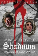 Watch What We Do in the Shadows: Interviews with Some Vampires Afdah