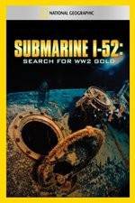 Watch Submarine I-52 Search For WW2 Gold Afdah