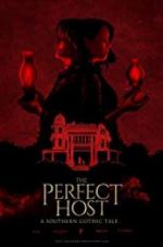 Watch The Perfect Host: A Southern Gothic Tale Afdah