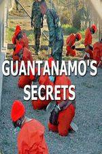 Watch Guantanamos Secrets Afdah