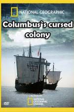 Watch Columbus's Cursed Colony Afdah