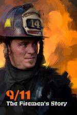Watch 9/11: The Firemen's Story Afdah