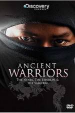 Watch Ancient Warriors Ninja Shaolin And Samurai Afdah