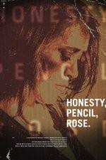 Watch Honesty Pencil Rose Afdah