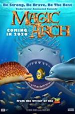 Watch Magic Arch 3D Afdah