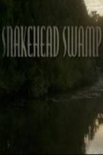 Watch SnakeHead Swamp Afdah