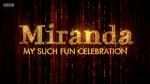 Watch Miranda: My Such Fun Celebration Afdah