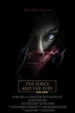 Watch Star Wars: The Force and the Fury Afdah
