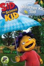 Watch Sid the Science Kid Weather Kid Sid Afdah
