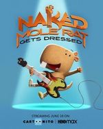 Watch Naked Mole Rat Gets Dressed: The Underground Rock Experience (TV Special 2022) Afdah