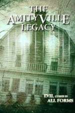 Watch The Amityville Legacy Afdah