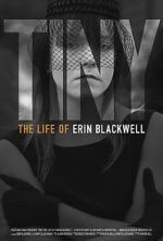 Watch TINY: The Life of Erin Blackwell Afdah