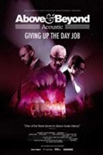 Watch Above & Beyond Acoustic - Giving Up The Day Job Afdah