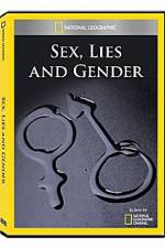 Watch National Geographic Explorer : Sex, Lies, and Gender Afdah