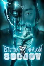 Watch Electric Dragon 80000 V Afdah