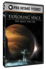 Watch Exploring Space The Quest for Life Afdah