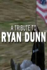 Watch Ryan Dunn Tribute Special Afdah