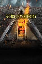 Watch Seeds of Yesterday Afdah