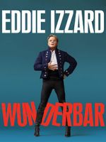 Watch Eddie Izzard: Wunderbar (TV Special 2022) Afdah