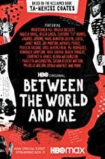 Watch Between the World and Me Afdah